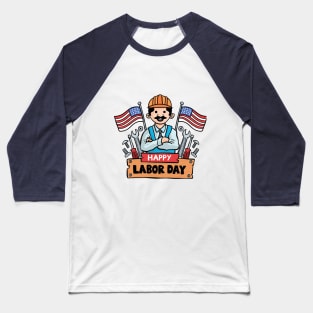 Happy Labour Day Baseball T-Shirt